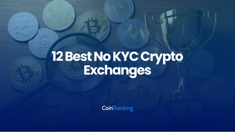 12 Best No KYC Crypto Exchanges