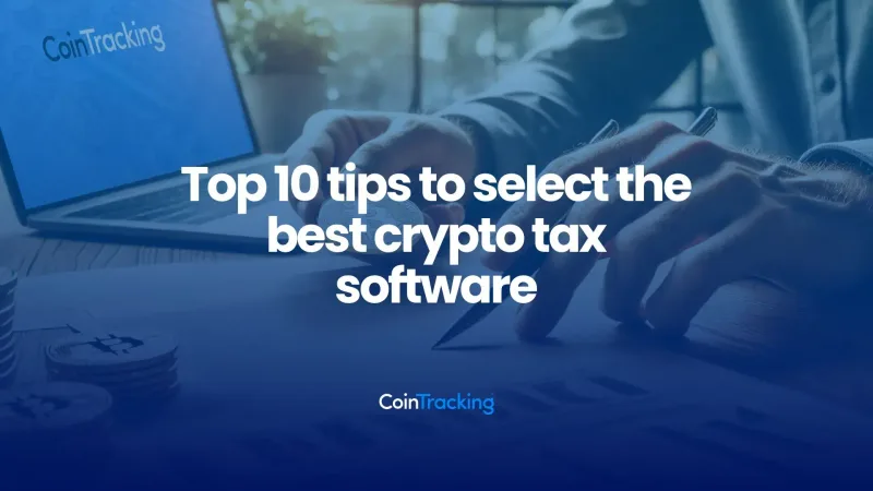 Top 10 tips to select the best crypto tax software